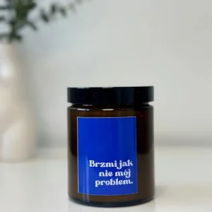 Zabawna świeca sojowa - brzmi jak nie mój problem Nie przegap
