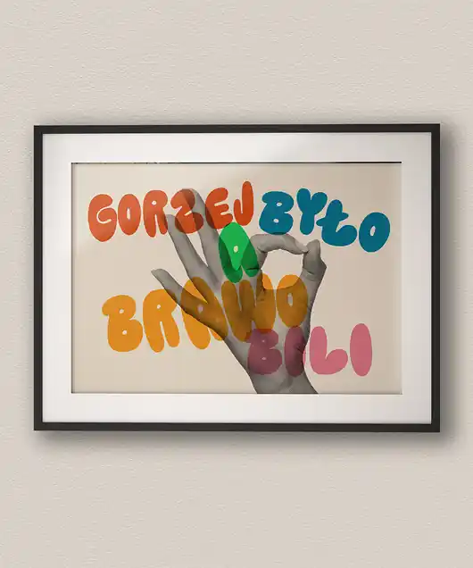 Nowy Typograficzny plakat poziomy Gorzej było - Kolaż Fine Art