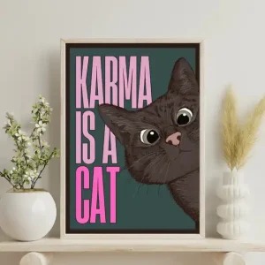 Cena promocyjna Plakat z kotem Karma is a cat