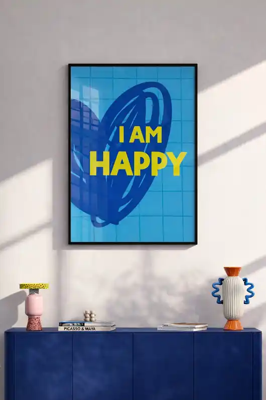 Plakat I am happy Cena promocyjna