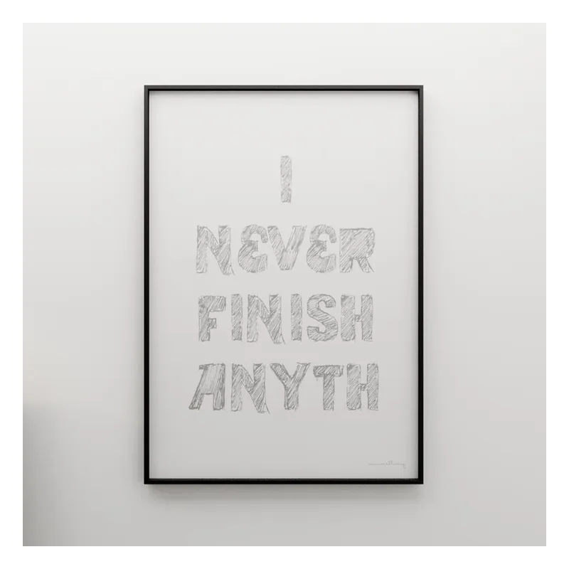 Nowość Plakat I never finish anyth, 100x70 cm Bonami