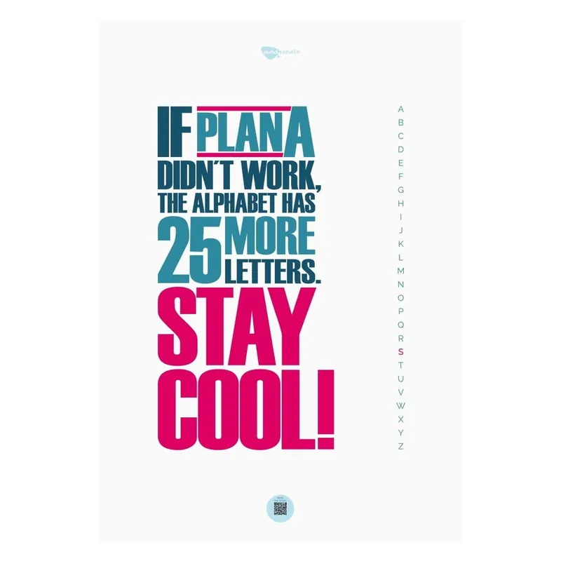 Do wyczerpania zapasów Plakat If plan A didn‘t work, the alphabet has 25 more letters, 70x50 cm Bonami